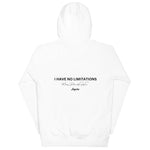 I Have No Limitations Hoodie